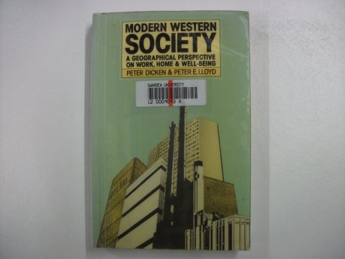 Imagen de archivo de Modern Western Society: Geographical Perspective on Work, Home and Well-being a la venta por WorldofBooks
