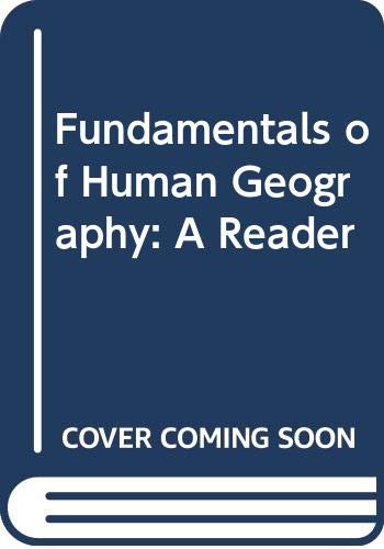 Stock image for Fundamentals of Human Geography: A Reader for sale by Goldstone Books