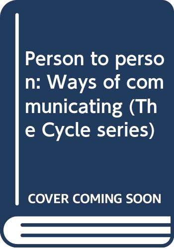 Person to person: Ways of communicating (The Life cycle series) (9780063180970) by Michael; Trower Peter Argyle; Peter Trower