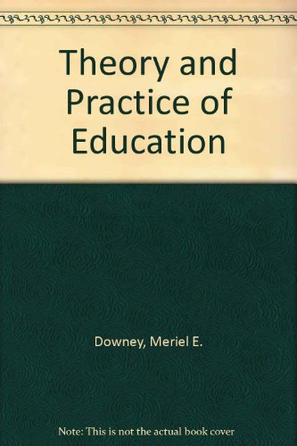 Stock image for Theory and Practice of Education: An Introduction for sale by Ergodebooks