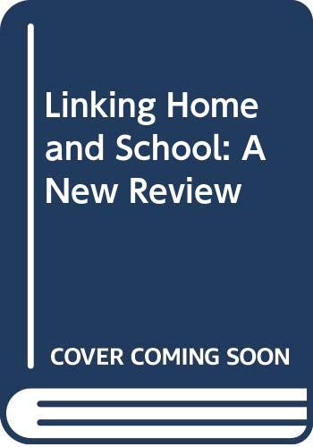 Stock image for Linking Home and School: A New Review for sale by Anybook.com