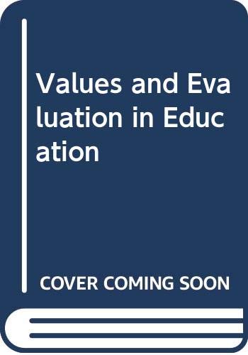 9780063181373: Values and Evaluation in Education