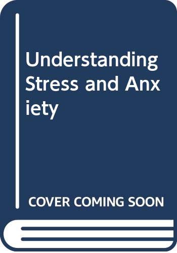 Beispielbild fr Understanding Stress and Anxiety zum Verkauf von WorldofBooks