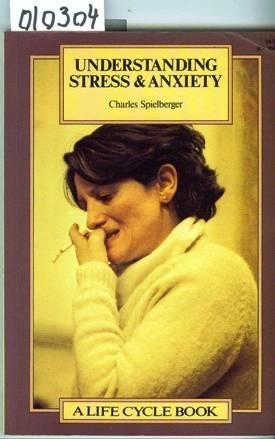 Beispielbild fr Understanding Stress and Anxiety (The life cycle series) zum Verkauf von WorldofBooks