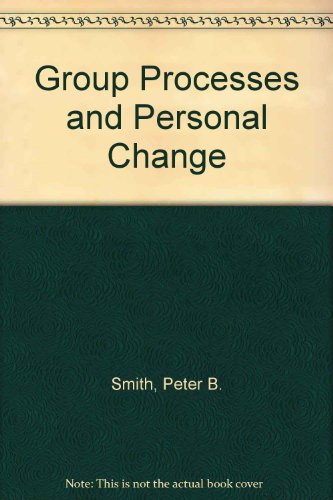 Stock image for Group Processes and Personal Change for sale by Top Notch Books