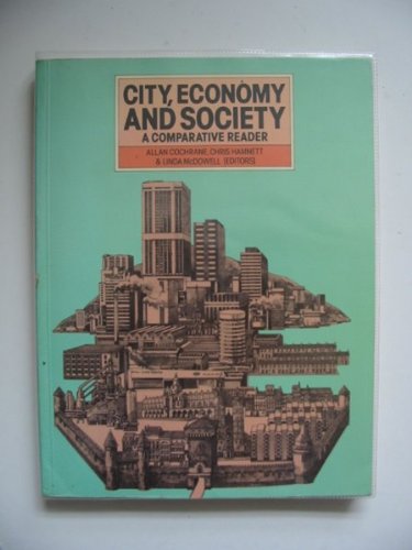 Beispielbild fr City, Economy and Society : Acomparative Reader zum Verkauf von PsychoBabel & Skoob Books