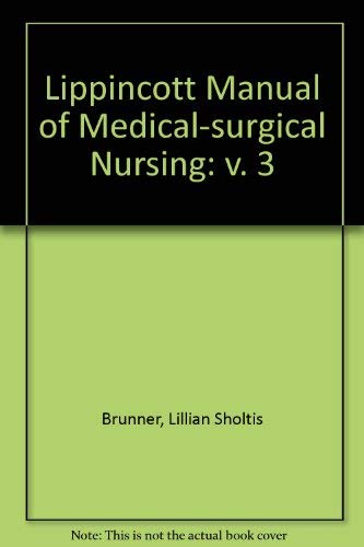 9780063182097: Lippincott Manual of Medical Surgical Nursing: v. 3