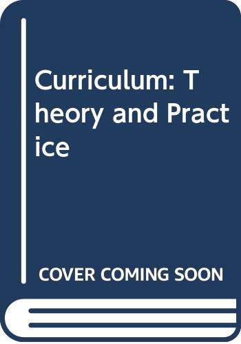 Beispielbild fr Curriculum: Theory and Practice zum Verkauf von WorldofBooks