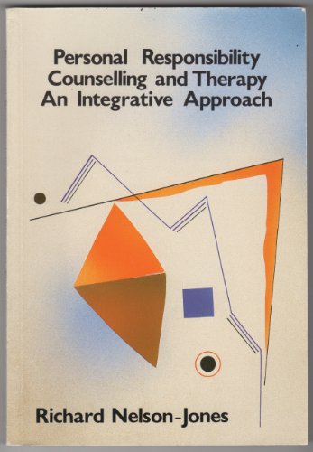 Stock image for Personal Responsibility Counselling and Therapy: Integrative Approach for sale by WorldofBooks