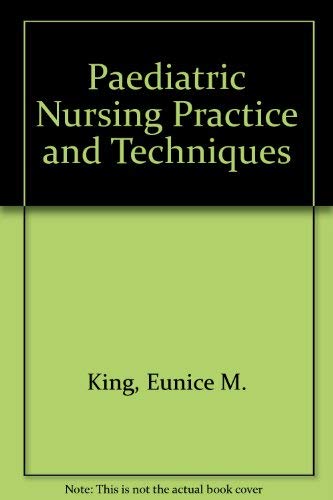 Stock image for Paediatric Nursing Practice and Techniques for sale by Reuseabook