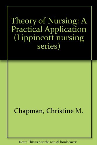 Theory of Nursing: Practical Application