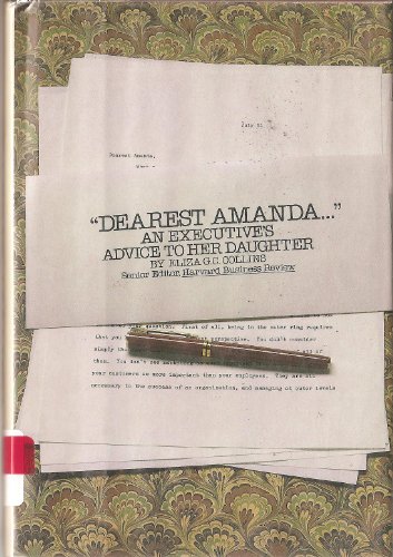 Beispielbild fr Dearest Amanda . : Advice from an Executive to Her Daughter zum Verkauf von Better World Books Ltd