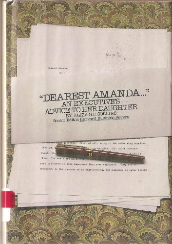 Stock image for Dearest Amanda . : Advice from an Executive to Her Daughter for sale by Better World Books Ltd