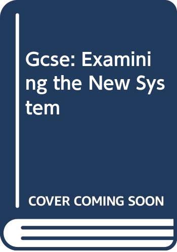 Immagine dell'editore per GCSE: Examining The New System venduto da Phatpocket Limited