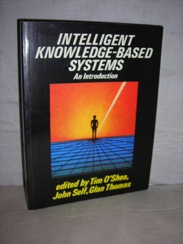 Beispielbild fr Intelligent Knowledge-Based Systems: An Introduction zum Verkauf von Anybook.com