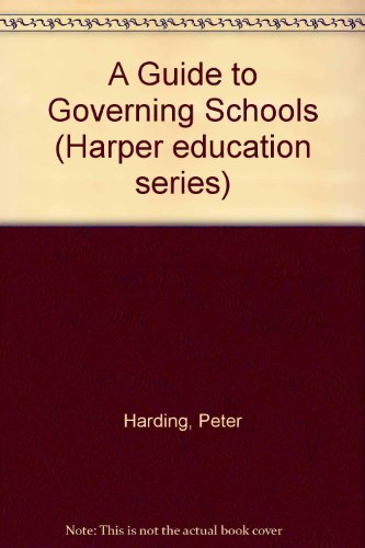 A Guide to Governing Schools (9780063183797) by Harding, Mrs Helen