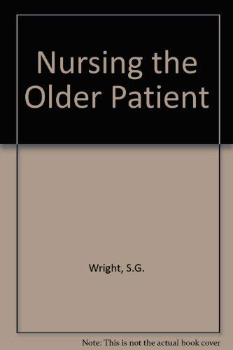 Beispielbild fr Nursing the Older Patient zum Verkauf von Anybook.com