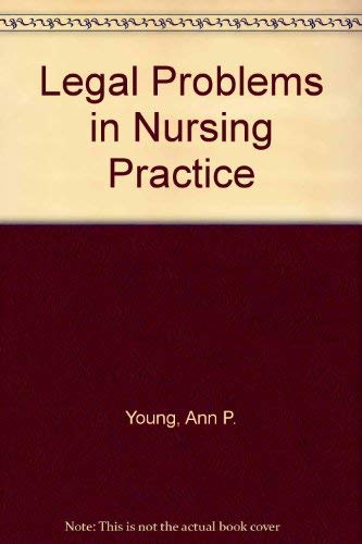 Stock image for Legal Problems in Nursing Practice for sale by AwesomeBooks