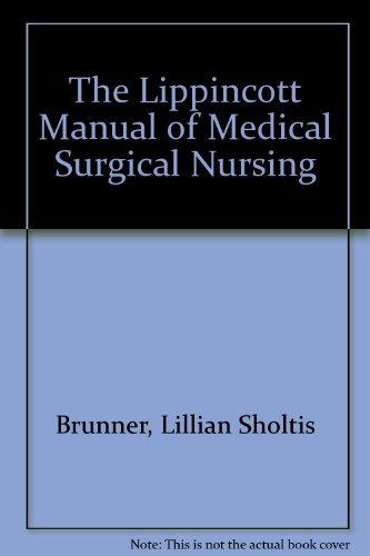 Beispielbild fr The Lippincott Manual of Medical Surgical Nursing zum Verkauf von AwesomeBooks