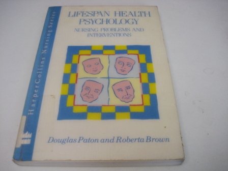 9780063184459: Life Span Health Psychology: Nursing Problems and Interventions