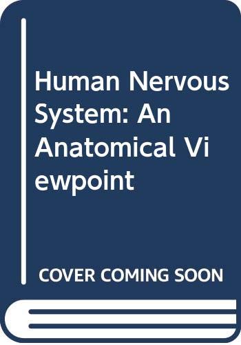 Stock image for The human nervous system: An anatomical viewpoint for sale by Wonder Book