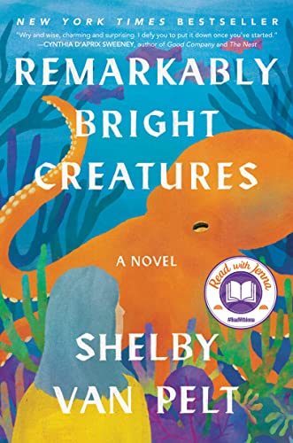 9780063204157: Remarkably Bright Creatures: A Read with Jenna Pick