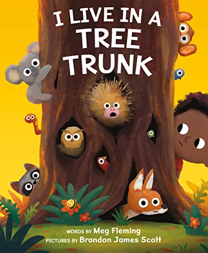 Beispielbild fr I Live in a Tree Trunk zum Verkauf von Better World Books