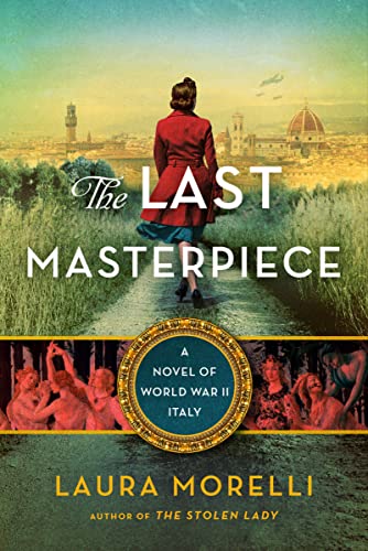 Beispielbild fr The Last Masterpiece: A Novel of World War II Italy zum Verkauf von More Than Words