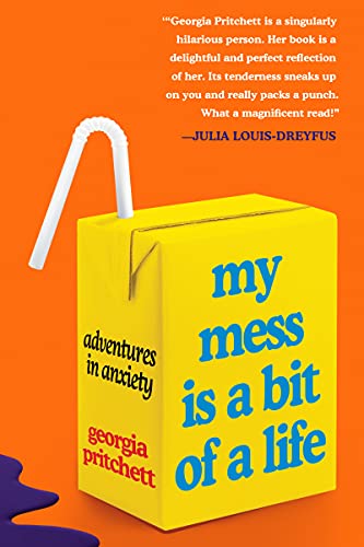 Beispielbild fr My Mess Is a Bit of a Life: Adventures in Anxiety zum Verkauf von Dream Books Co.
