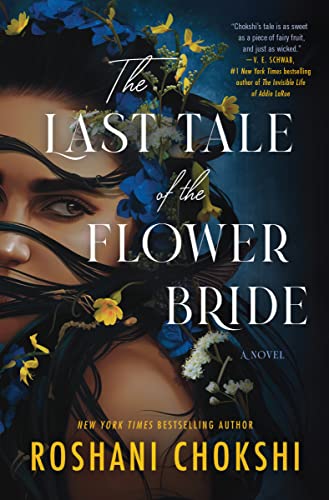 Stock image for The Last Tale of the Flower Bride: A Novel for sale by Red's Corner LLC