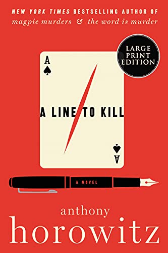 Imagen de archivo de A Line to Kill: A Novel (A Hawthorne and Horowitz Mystery) a la venta por BooksRun