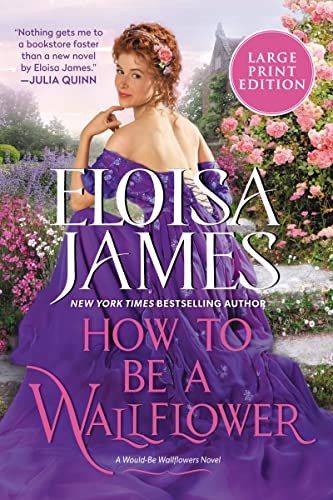 9780063211063: How to Be a Wallflower: A Would-be Wallflowers Novel: 1 (The Would-Be Wallflowers Novel)