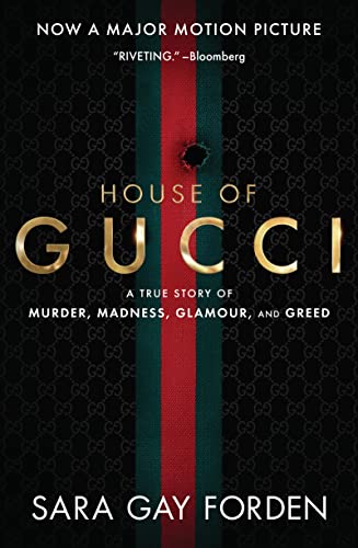 Stock image for The House of Gucci [Movie Tie-in] UK: A True Story of Murder, Madness, Glamour, and Greed for sale by Reuseabook