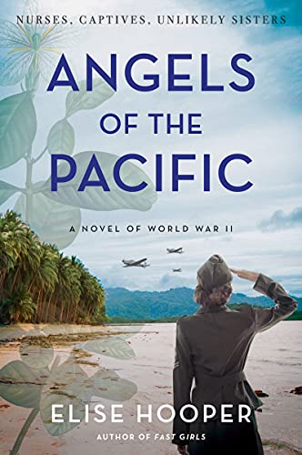 Stock image for Angels of the Pacific: A Novel of World War II for sale by SecondSale