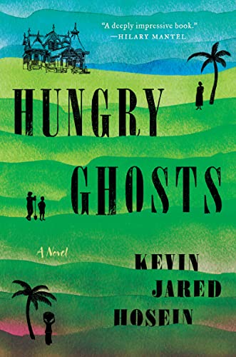 Stock image for Hungry Ghosts: A Novel for sale by KuleliBooks