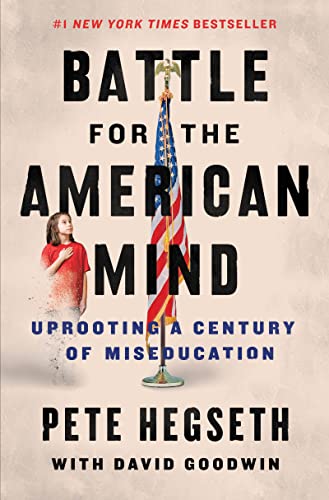 Stock image for Battle for the American Mind: Uprooting a Century of Miseducation for sale by Red's Corner LLC
