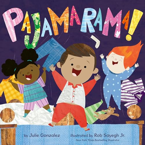 Imagen de archivo de Pajamarama! [Hardcover] Gonzalez, Julie and Sayegh Jr., Rob a la venta por Lakeside Books