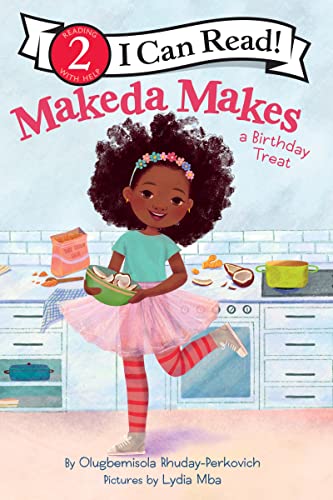 9780063217249: Makeda Makes a Birthday Treat (I Can Read Level 2)
