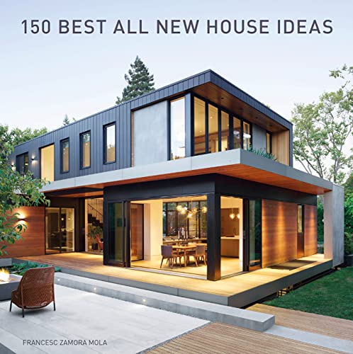 Imagen de archivo de 150 Best All New House Ideas a la venta por BookOutlet