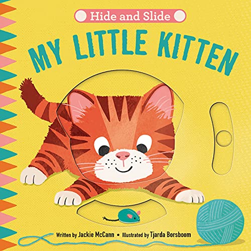 Stock image for Hide &amp; Slide: My Little Kitten for sale by Blackwell's