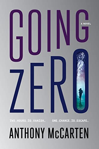 Beispielbild fr Going Zero: A Novel zum Verkauf von ZBK Books