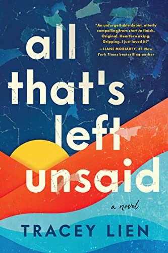 Beispielbild fr All That's Left Unsaid: A Novel zum Verkauf von SecondSale
