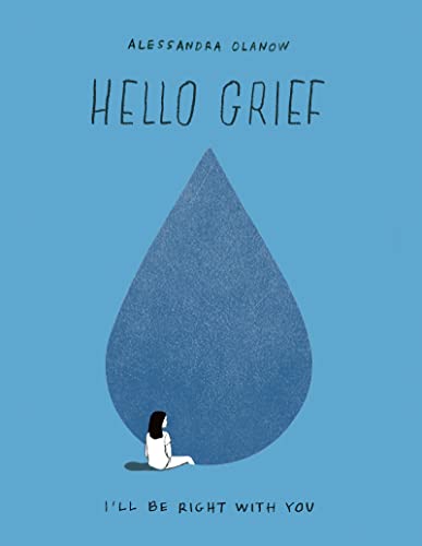 Imagen de archivo de Hello Grief: I'll Be Right With You a la venta por BookOutlet