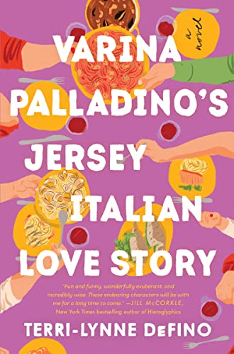 9780063228436: Varina Palladino's Jersey Italian Love Story: A Novel