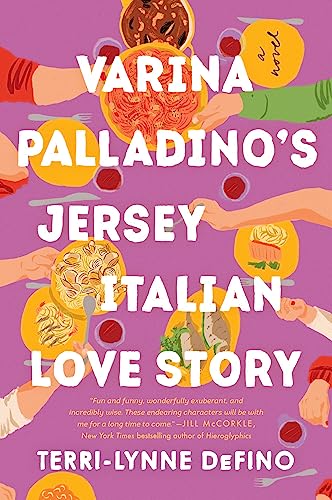 9780063228443: Varina Palladino's Jersey Italian Love Story: A Novel