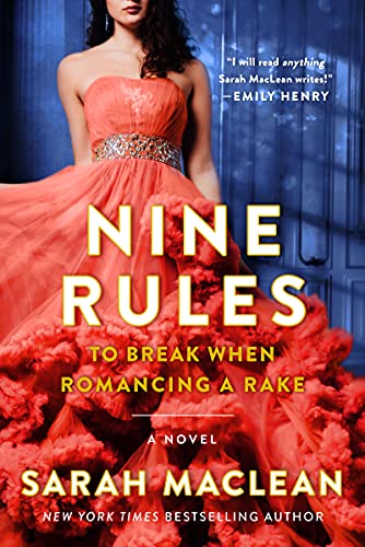 Imagen de archivo de Nine Rules to Break When Romancing a Rake: A Novel (Love By Numbers, 1) a la venta por BooksRun