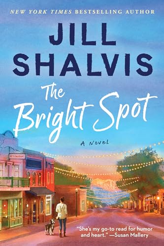 Imagen de archivo de The Bright Spot: A Novel (The Sunrise Cove Series, 5) a la venta por Dream Books Co.