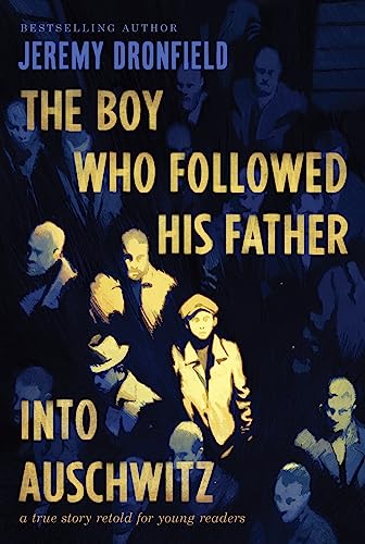 Beispielbild fr The Boy Who Followed His Father Into Auschwitz zum Verkauf von Blackwell's