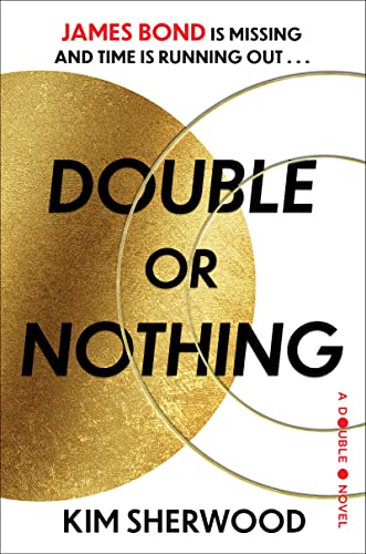 Imagen de archivo de Double or Nothing: James Bond is missing and time is running out (Double O, 1) a la venta por More Than Words