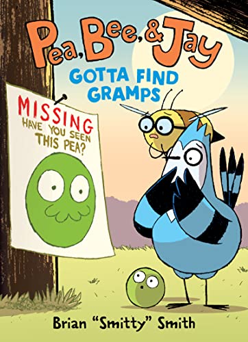 Beispielbild fr Pea, Bee, & Jay #5: Gotta Find Gramps zum Verkauf von BooksRun